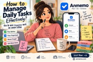 How to Manage Daily Tasks Effectively